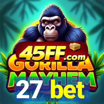 27 bet